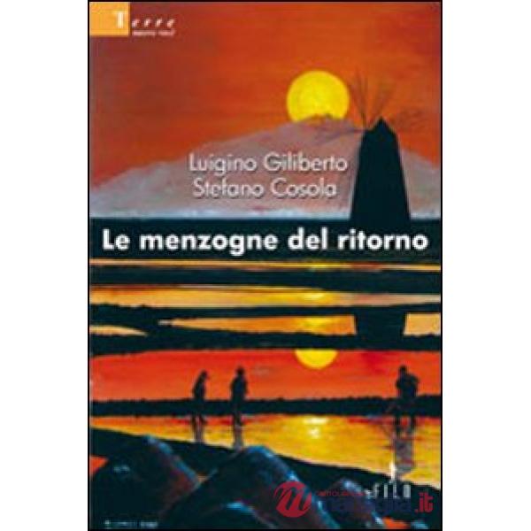 Menzogne del ritorno (Le)