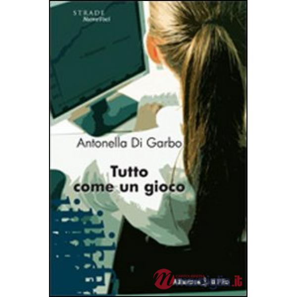 Tutto come un gioco