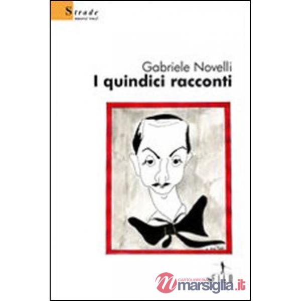 Quindici racconti (I)
