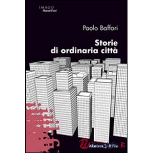 Storie di ordinaria città