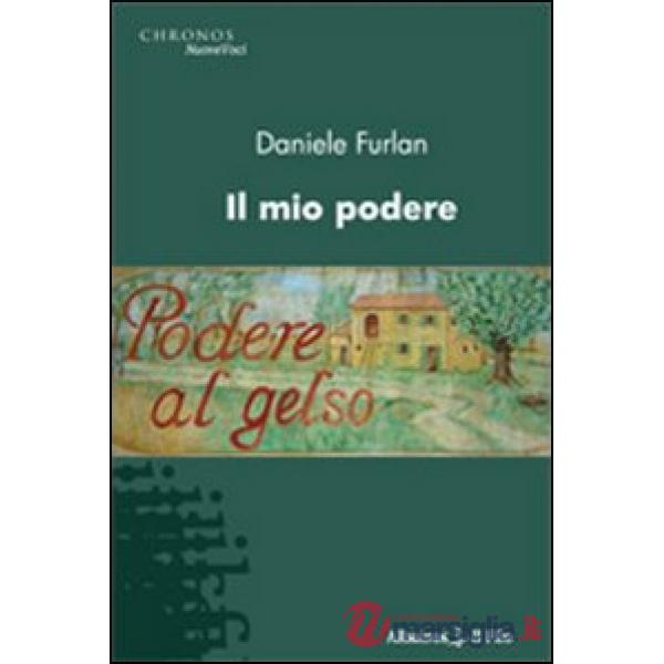 Mio podere (Il)