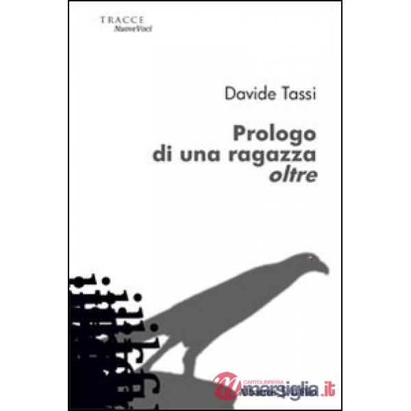 Prologo di una ragazza oltre