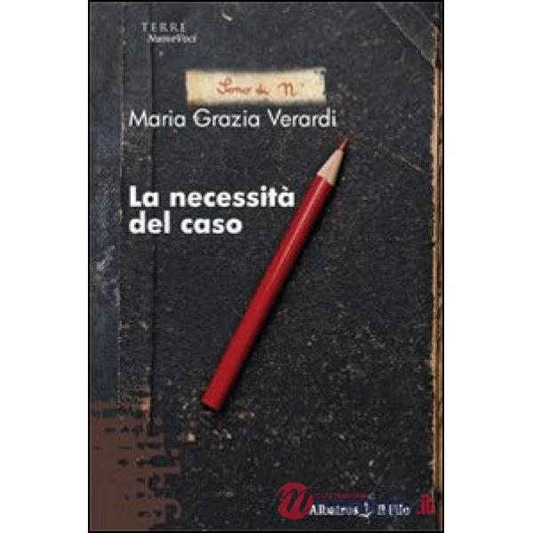 Necessità del caso (La)