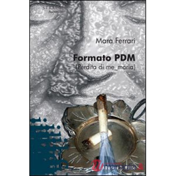 Formato PDM (Perdita di me moria)