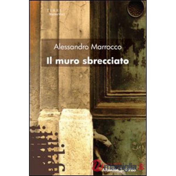 Muro sbrecciato (Il)