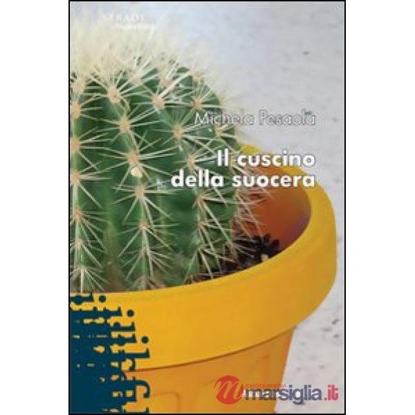 Cuscino della suocera (Il)