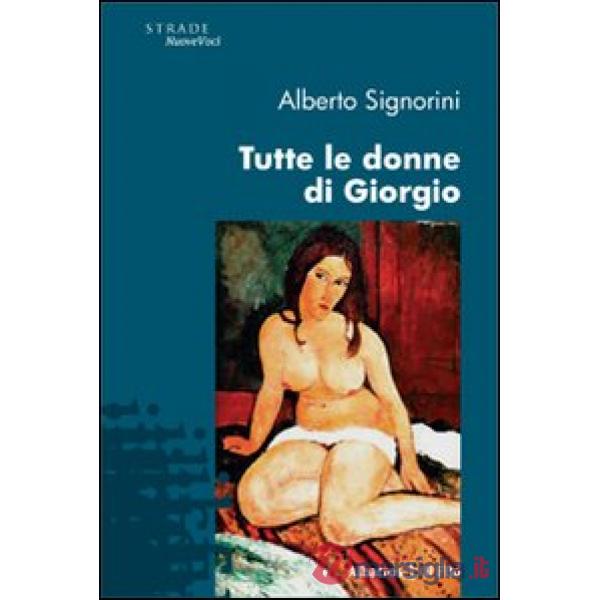 Tutte le donne di Giorgio