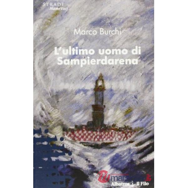 Ultimo uomo di Sampierdarena (L')
