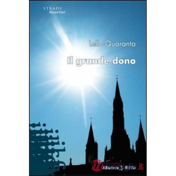 Grande dono (Il)