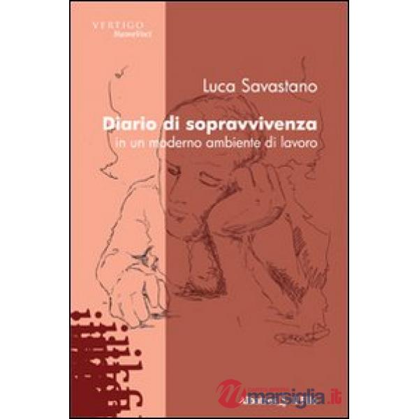 Diario di sopravvivenza in un moderno ambiente di lavoro