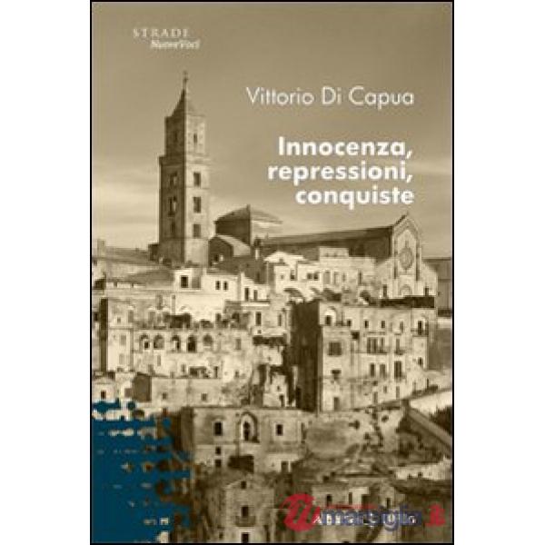 Innocenza, repressione, conquiste