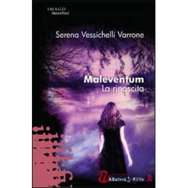 Maleventum. La rinascita