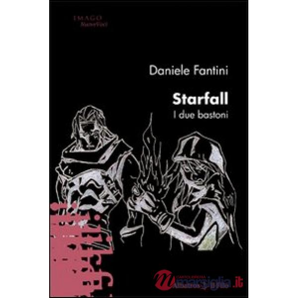Starfall. I due bastoni