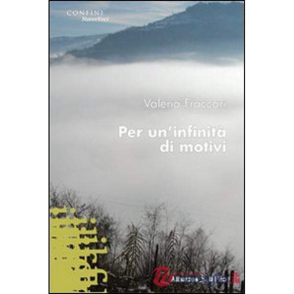 Per un'infinità di motivi