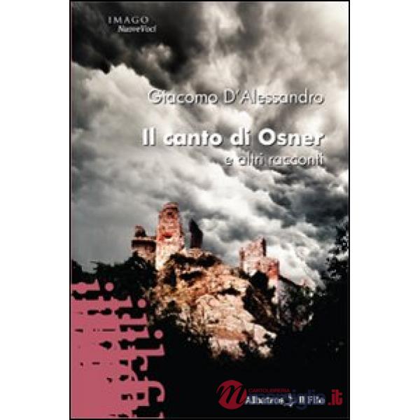 Canto di Osner e altri racconti (Il)