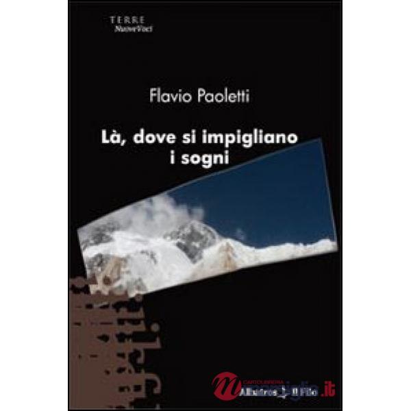 Là, dove si impigliano i sogni