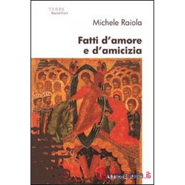Fatti d'amore e d'amicizia