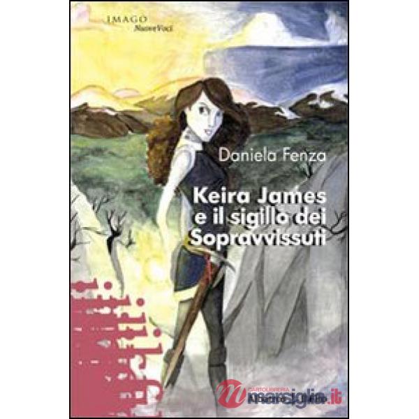 Keira James e il sigillo dei sopravvissuti