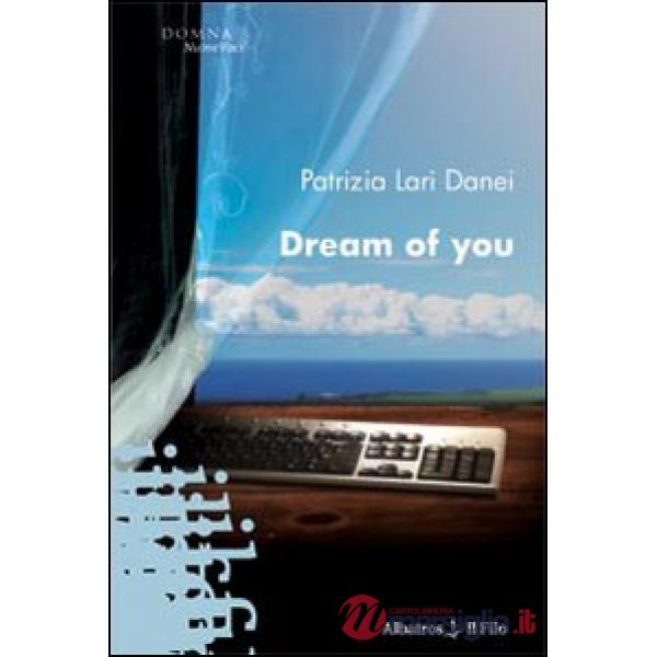 Dream of you