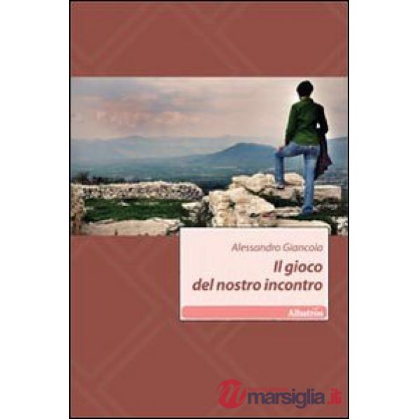 Gioco del nostro incontro (Il)