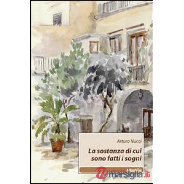 Sostanza di cui sono fatti i sogni (La)