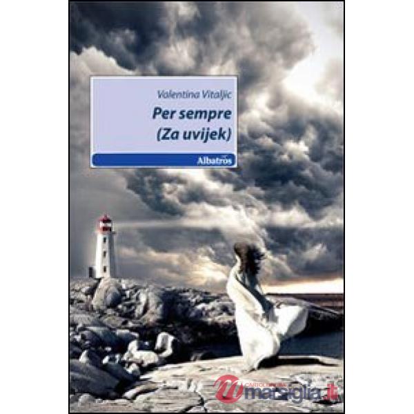Per sempre (Za uvijek)