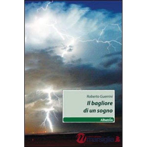 Bagliore di un sogno (Il)