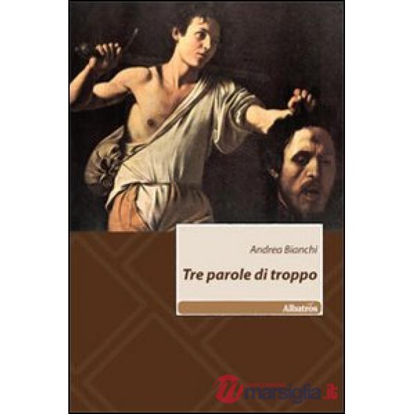 Tre parole di troppo
