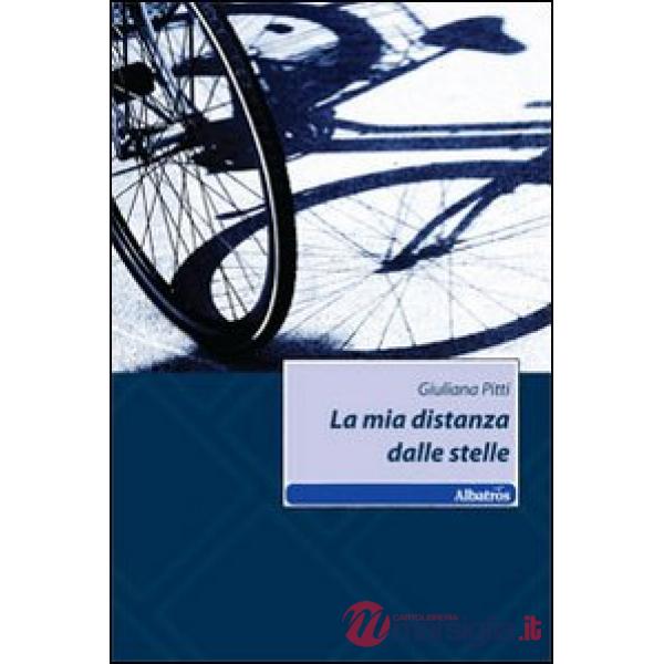 Mia distanza dalle stelle (La)