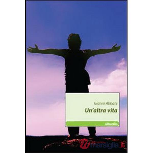 Altra vita (Un')