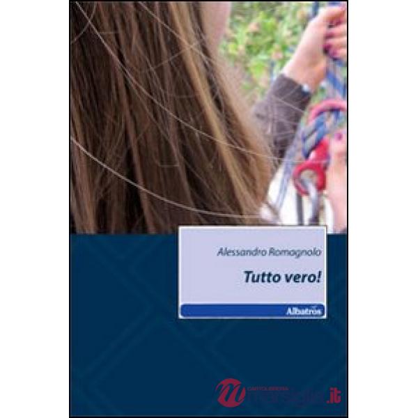 Tutto vero!