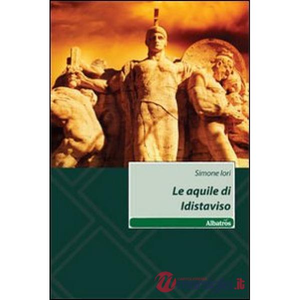 Aquile di Idistaviso (Le)