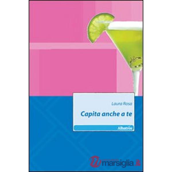 Capita anche a te