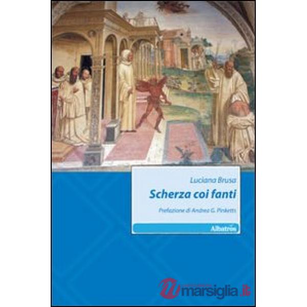 Scherza coi fanti