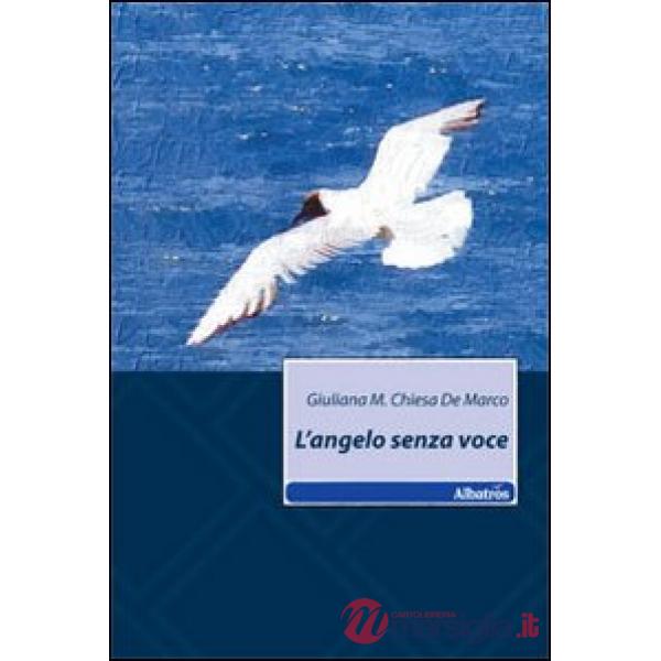Angelo senza voce (L')