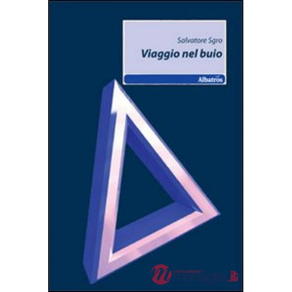 Viaggio nel buio