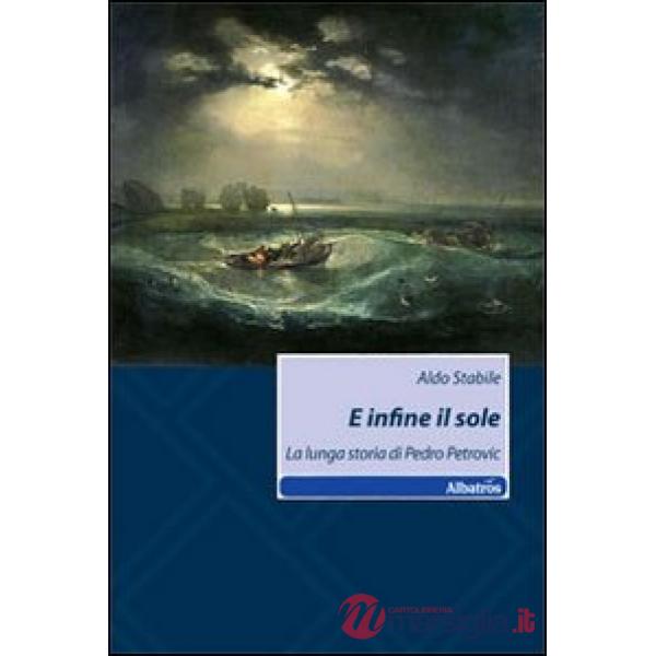 E infine il sole. La lunga storia di Pedro Petrovic