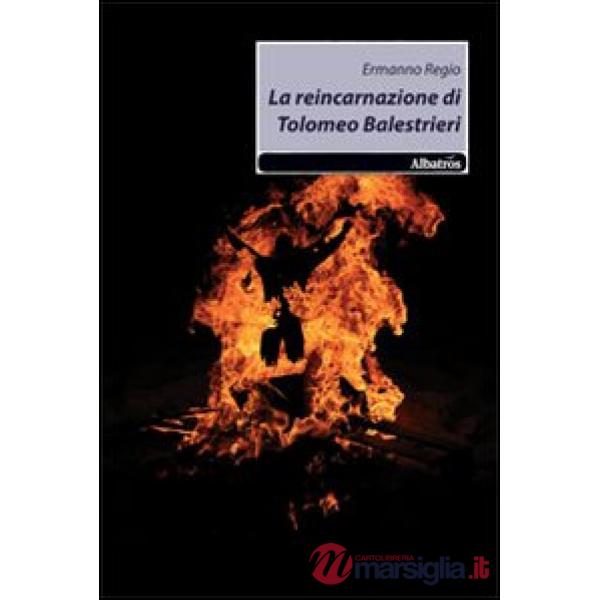 Reincarnazione di Tolomeo Balestrieri (La)