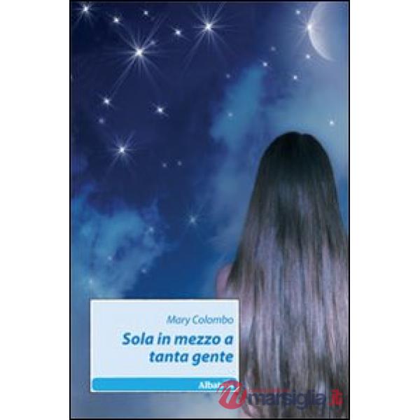 Sola in mezzo a tanta gente