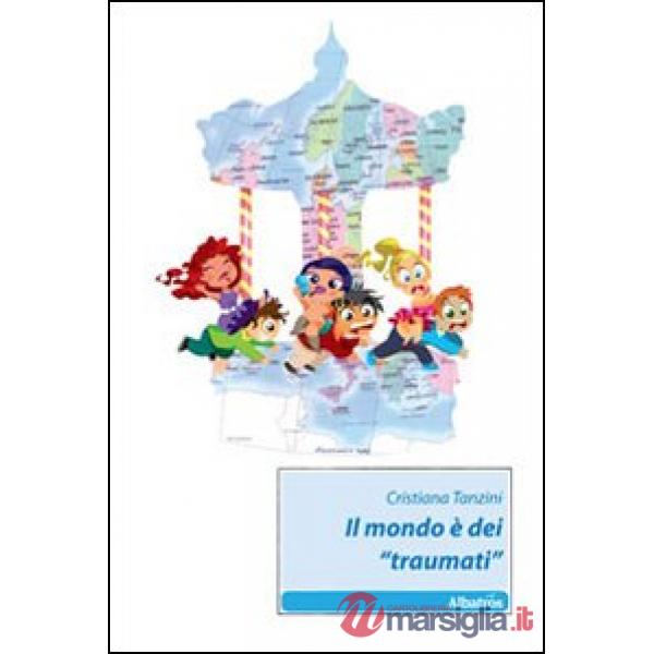 Mondo è dei «traumati» (Il)