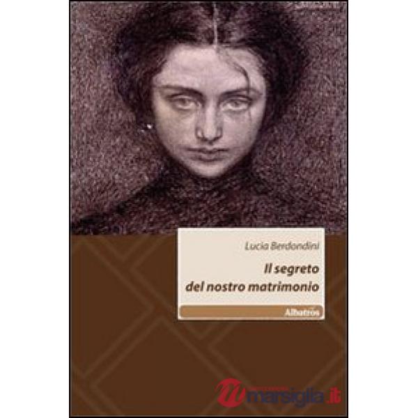 Segreto del nostro matrimonio (Il)