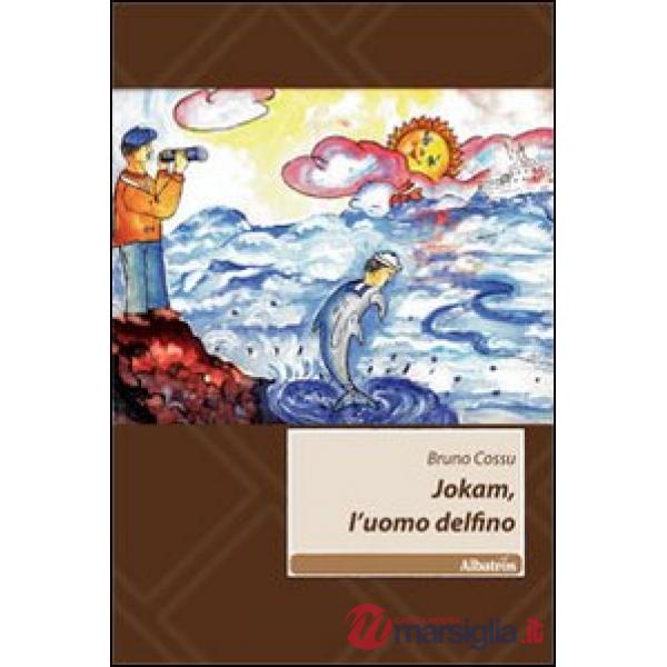 Jokam, l'uomo delfino