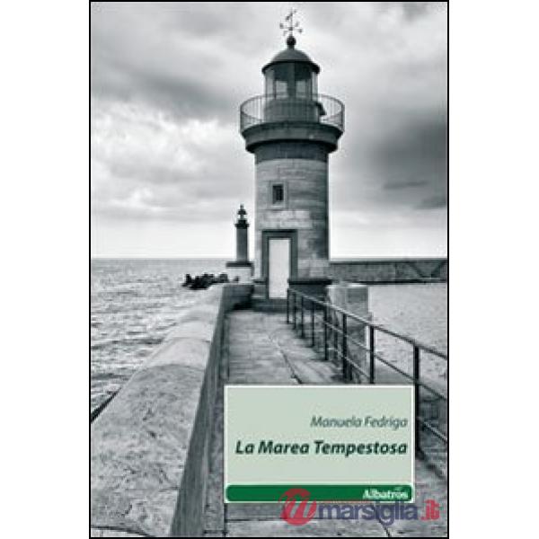 Marea tempestosa (La)