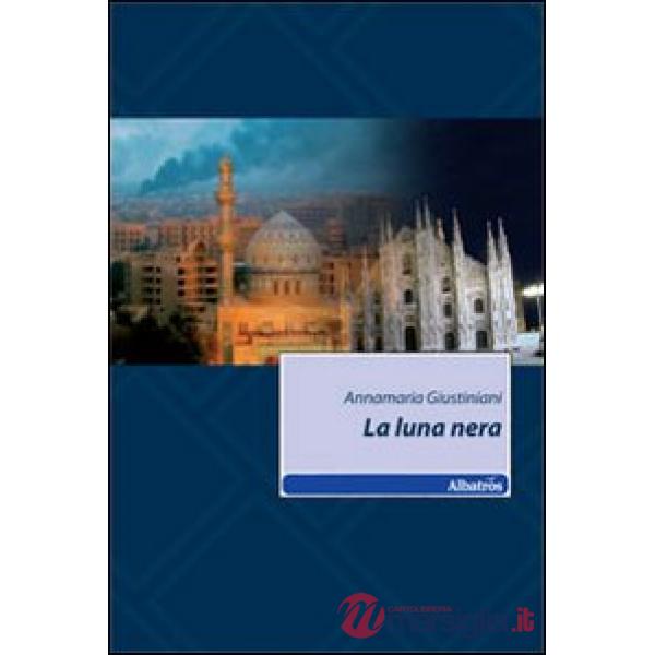 Luna nera (La)