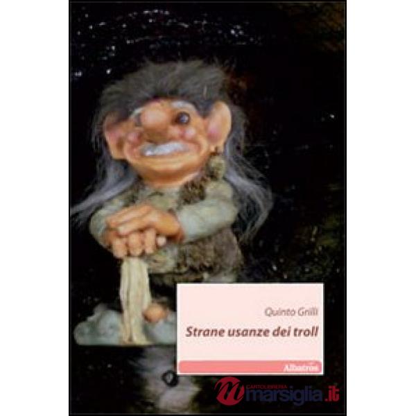 Strane usanze dei troll