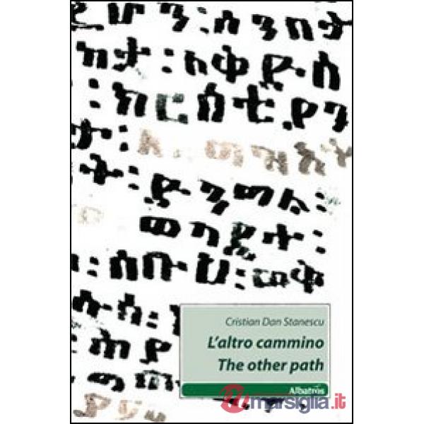 Altro cammino (The other path) (L')