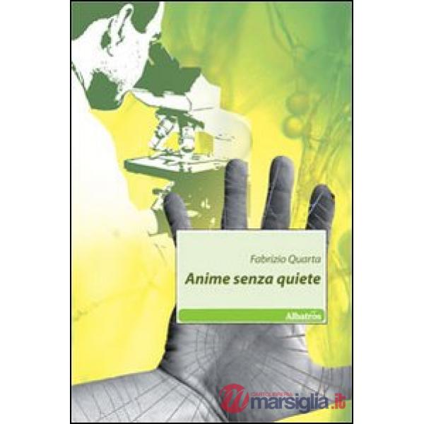 Anime senza quiete
