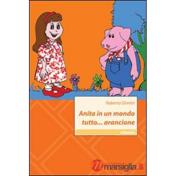 Anita in un mondo tutto... arancione