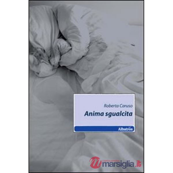 Anima sgualcita