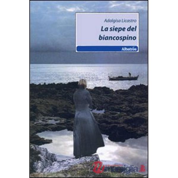 Siepe del biancospino (La)